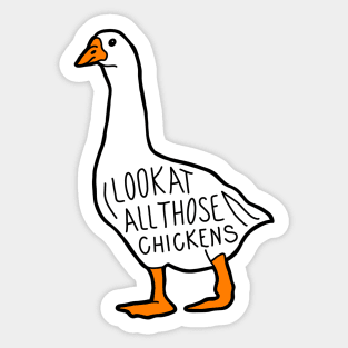 Look at All Those Chickens Sticker